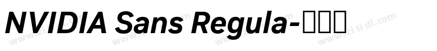 NVIDIA Sans Regula字体转换